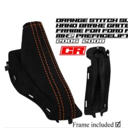 SUEDE hand brake gaiter plus FRAME FOR FORD FOCUS MK2 PRE-FACELIFT 2005-2008